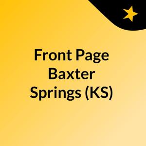 Front Page Baxter Springs (KS)