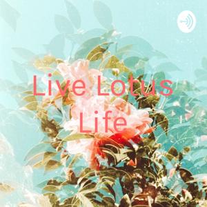 Live Lotus Life by Purvi Raniga.