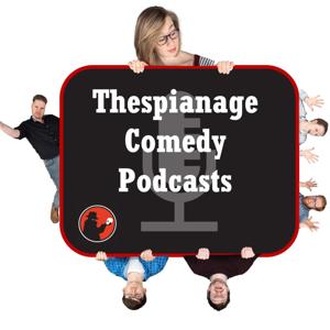 Thespianage Comedy Podcasts