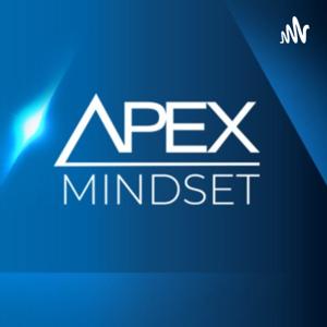 Apex Mindset Podcast