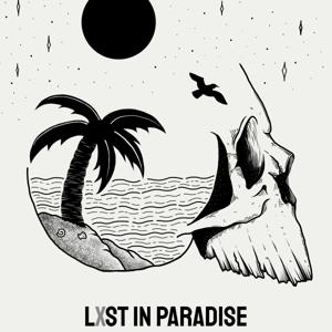 LXST IN PARADISE
