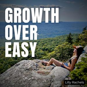 Growth Over Easy