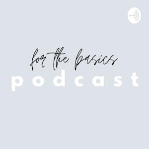 For The Basics Podcast