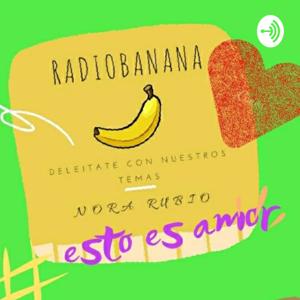 Radiobanana Esto Es Amor