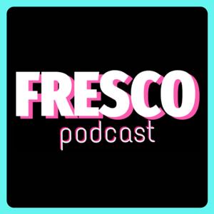 FRESCO Podcast
