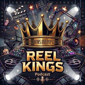 Reel Kings Podcast