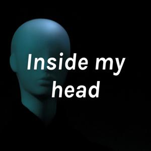 Inside my head