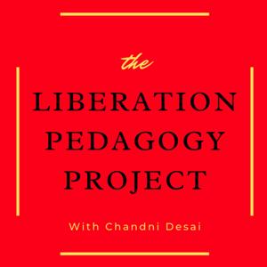 Liberation Pedagogy Podcast