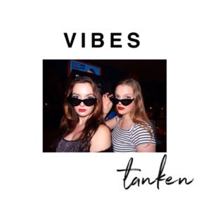 Vibes tanken