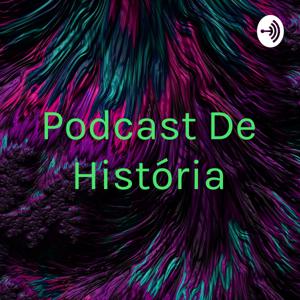 Podcast De História