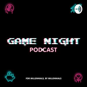 Game Night Podcast