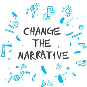 Change The Narratives