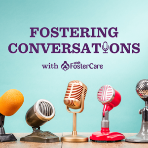 Fostering Conversations with Utah Foster Care