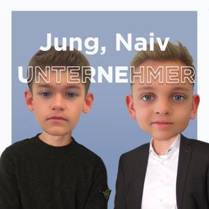 Jung, Naiv, Unternehmer