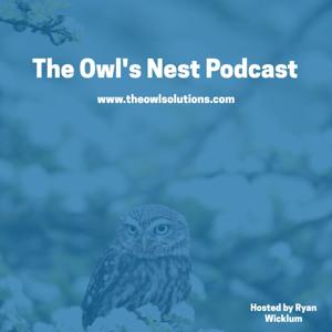 The Owl's Nest Podcast