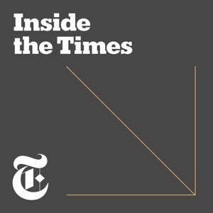 Inside The Times by The New York Times