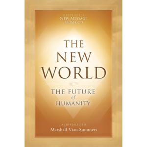 The New World Podcast – The New Message from God