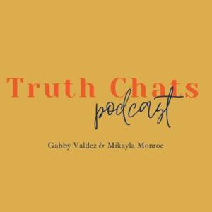 Truth Chats Podcast