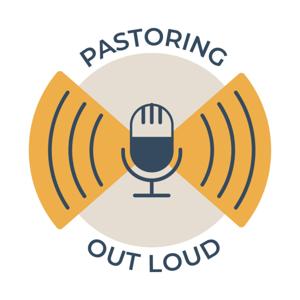 Pastoring Out Loud