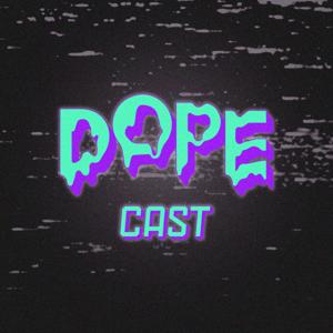 DOPECAST