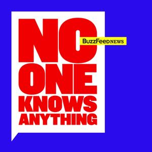 No One Knows Anything by BuzzFeed