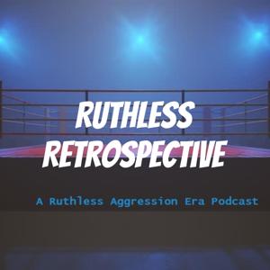 Ruthless Retrospective