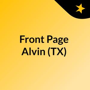 Front Page Alvin (TX)