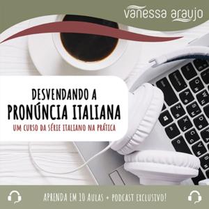 Curso "Desvendando a pronúncia italiana"