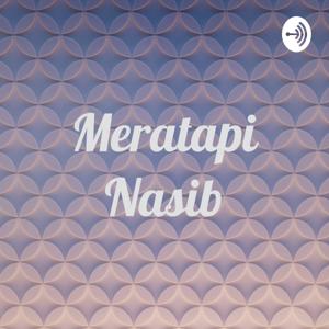 Meratapi Nasib