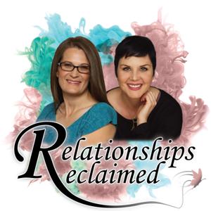 Relationships Reclaimed