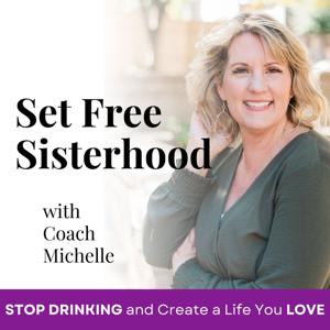 SET FREE SISTERHOOD-how to stop drinking, over drinking, binge drinking, social anxiety, quit drinking, sobriety, christian women