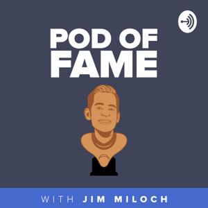 Pod of Fame by Jim Miloch