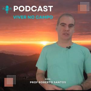 Podcast - Viver No Campo