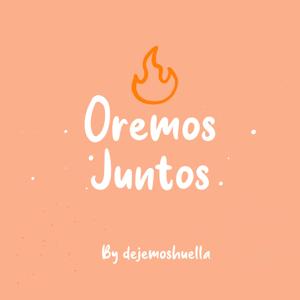 Oremos juntos by Dejemos Huella