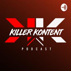 Killer Kontent Podcast