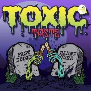 Toxic Taste