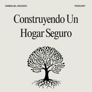 Construyendo Un Hogar Seguro