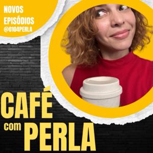 Café com Perla