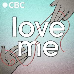 Love Me by CBC