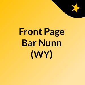 Front Page Bar Nunn (WY)