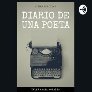 Almas Perdidas: Diario De Una Poeta