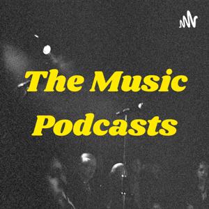 The Music Podcasts