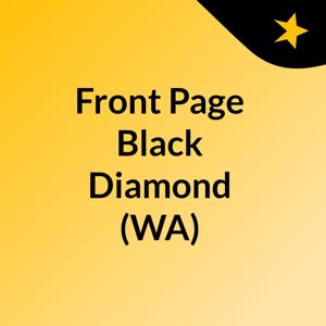 Front Page Black Diamond (WA)