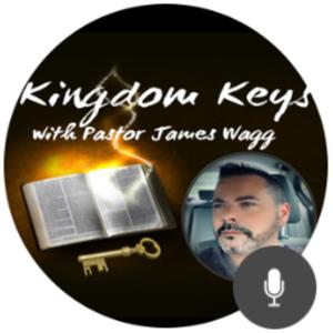 Kingdom Keys with Pastor James