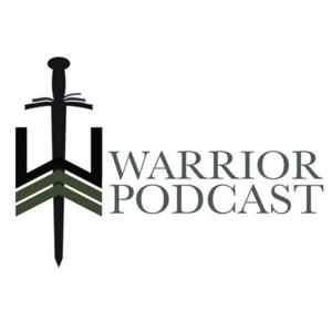 Warrior Podcast