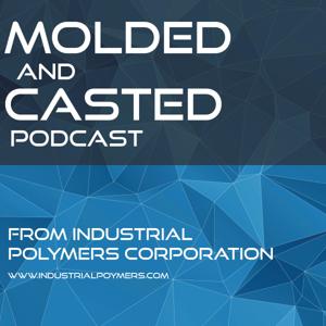 Molded and Casted Podcast