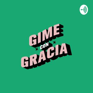 Gime con gracia