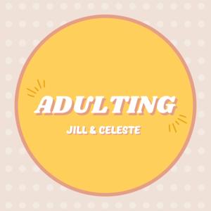 ADULTING