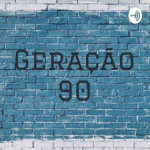 Geração 90