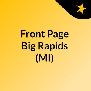 Front Page Big Rapids (MI)